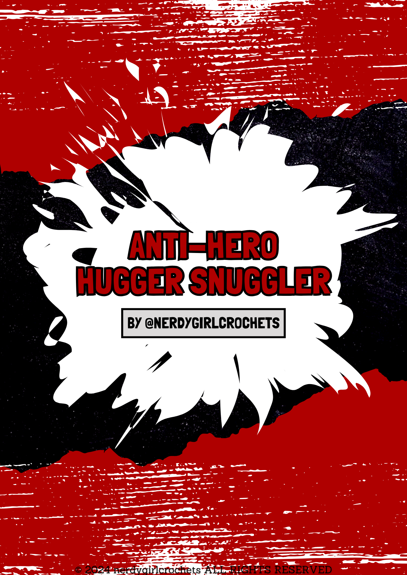 Anti-Hero Hugger Snuggler Crochet Pattern